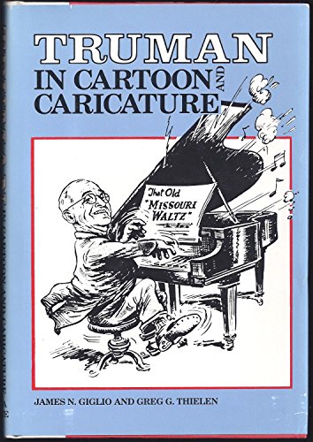 Imagen de archivo de Truman in Cartoon and Caricature a la venta por Better World Books