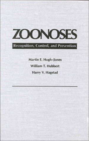 9780813818214: Zoonoses: Recognition, Control, and Prevention
