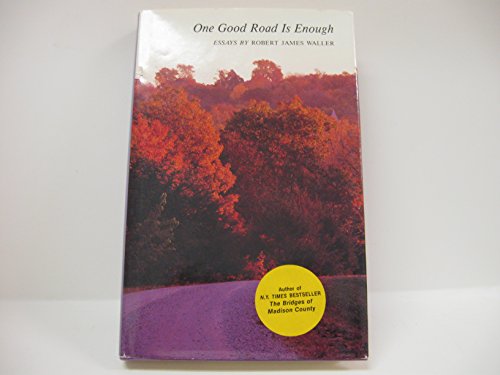 9780813818818: One good road is enough: Essays