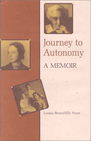 Journey to Autonomy-90-C (9780813818993) by Noun, Louise Rosenfield