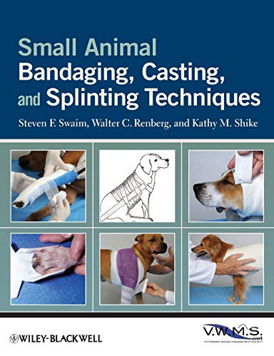 Beispielbild fr Small Animal Bandaging, Casting, and Splinting Techniques zum Verkauf von Blackwell's