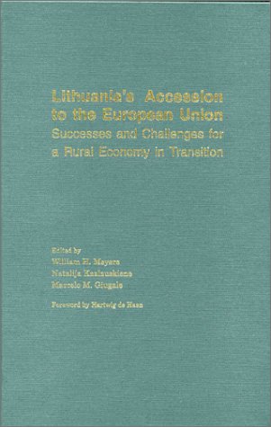 Stock image for Lithuania's Accession to the European Union: Successes and Challenges for a Rural Economy in Transition for sale by Books Upstairs