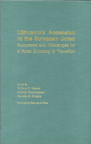 9780813819730: Lithuania's Accession to the European Union: Successes and Challenges for a Rural Economy in Transition