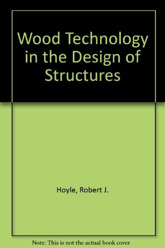 9780813819754: Wood Technology in the Design of Structures