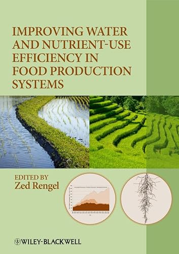 Stock image for Improving Water And Nutrient-Use Efficiency In Food Production Systems for sale by Romtrade Corp.