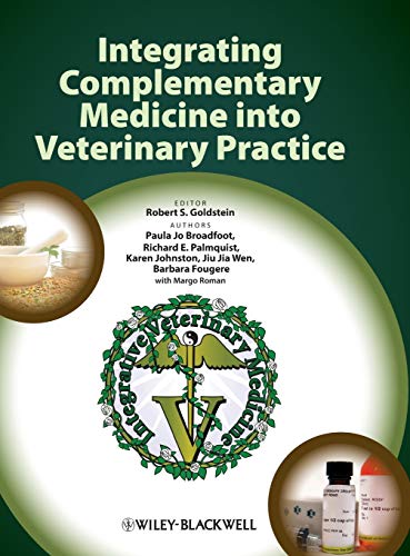 Stock image for Integrating Complementary Medicine into Veterinary Practice for sale by Ria Christie Collections