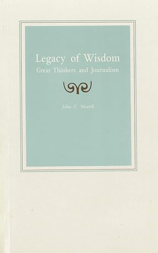 Legacy of Wisdom: Great Thinkers and Journalism