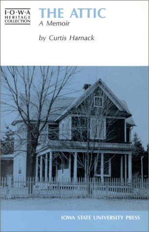 9780813821467: The Attic: A Memoir (The Iowa Heritage Collection)