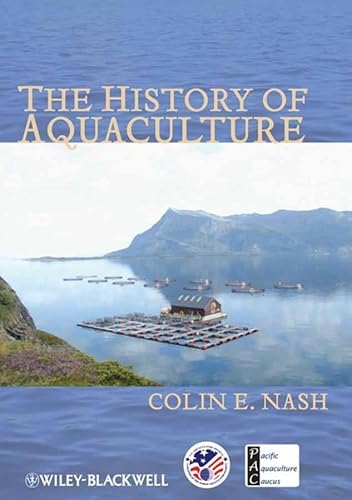 Stock image for The History of Aquaculture for sale by Books of the Smoky Mountains