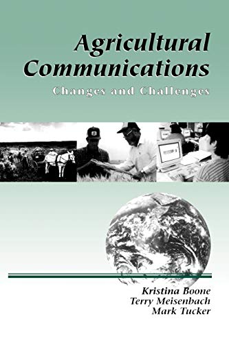 Beispielbild fr Agricultural Communications: Changes and Challenges zum Verkauf von ThriftBooks-Dallas
