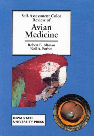 Stock image for Self-Assessment Color Review of Avian Medicine for sale by Sparrow Reads