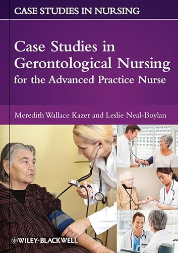 Stock image for Case Studies in Gerontological Nursing for the Advanced Practice Nurse Format: Paperback for sale by INDOO