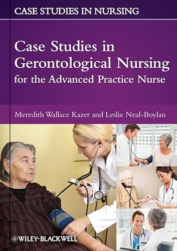 9780813823782: Case Studies in Gerontological Nursing for the Advanced Practice Nurse