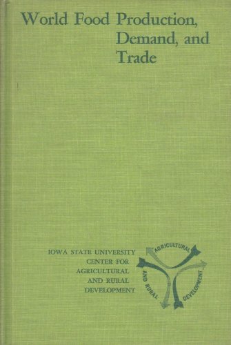 Beispielbild fr World Food Production, Demand, and Trade zum Verkauf von Better World Books
