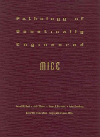 Beispielbild fr Pathology of Genetically Engineered Mice zum Verkauf von Better World Books
