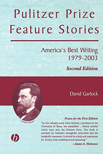 Beispielbild fr Pulitzer Prize Feature Stories: America's Best Writing, 1979 - 2003 zum Verkauf von medimops