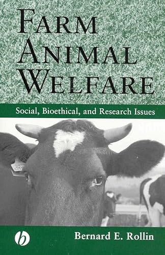 Imagen de archivo de Farm Animal Welfare: School, Bioethical, and Research Issues a la venta por BooksRun