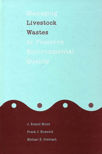 9780813826356: Managing Livestock Wastes to Preserve Environmental Quality