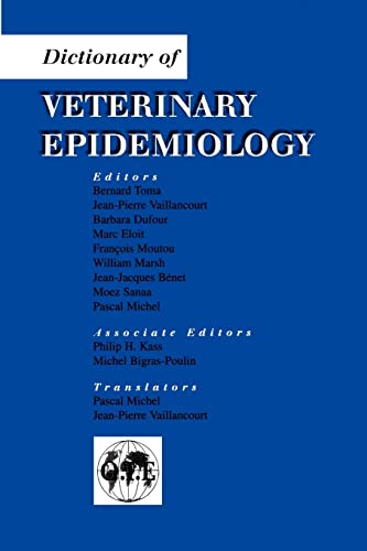 Stock image for Dictionary of Veterinary Epidemiology for sale by HPB-Red