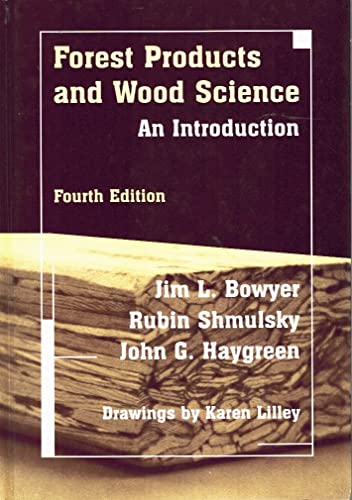 Beispielbild fr Forest Products and Wood Science: An Introduction zum Verkauf von Goodbookscafe