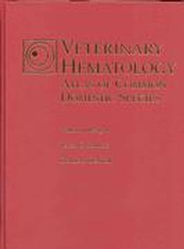 Beispielbild fr Veterinary Hematology: Atlas of Common Domestic Species zum Verkauf von Once Upon A Time Books