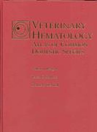 Stock image for Veterinary Hematology: Atlas of Common Domestic Species for sale by Once Upon A Time Books