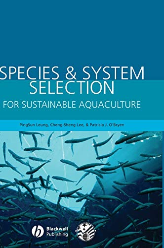 Stock image for Species and System Selection for Sustainable Aquaculture for sale by Book Dispensary