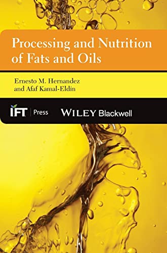 Stock image for Processing and Nutrition of Fats and Oils for sale by Phatpocket Limited