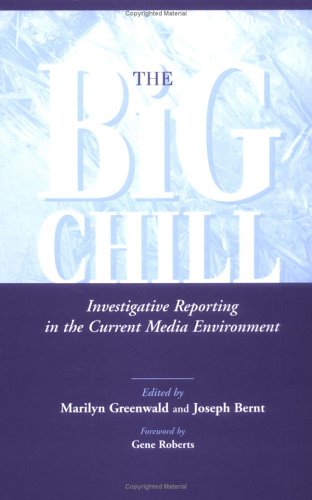 Stock image for Big Chill: Invst Reprtng-99 for sale by ThriftBooks-Atlanta