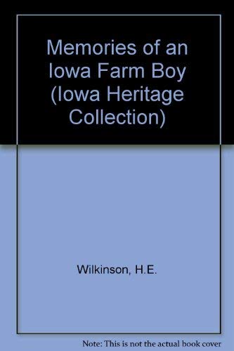 Imagen de archivo de Memories of an Iowa Farm Boy (Iowa Heritage Collection) a la venta por Wonder Book