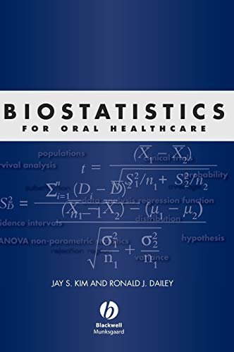Stock image for Biostatistics for Oral Healthcare for sale by Better World Books Ltd