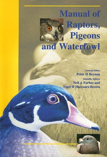 Beispielbild fr Manual of Raptors, Pigeons and Waterfowl zum Verkauf von GridFreed