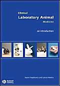 9780813829661: Clinical Laboratory Animal Medicine with CD: 0813829666 -  AbeBooks