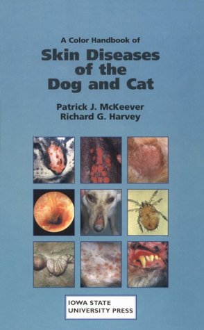 9780813829838: Color Handbook of Skin Diseases of the Dog and Cat: A Problem-Oriented Approach to Diagnosis and Management