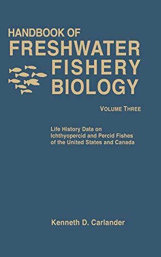 Stock image for Handbook of Freshwater Fishery Biology, Life History Data on Ichthyopercid and Percid Fishes of the United States and Canada for sale by ThriftBooks-Atlanta