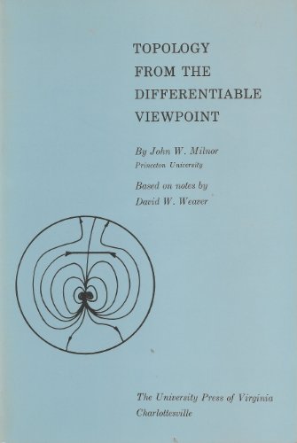 Topology from the Differentiable Viewpoint