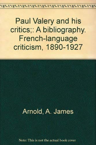 9780813902951: Paul Valery and his critics;: A bibliography. French-language criticism, 1890-1927