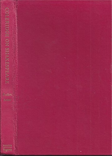 COLERIDGE ON SHAKESPEARE; THE TEXT OF THE LECTURES OF 1811-12. Folger Monographs on Tudor and Stu...