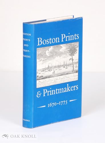 Beispielbild fr Boston Prints and Printmakers, 1670-1775 zum Verkauf von Better World Books