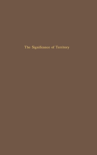 Imagen de archivo de The Significance of Territory (Page-Barbour Lectures) a la venta por HPB-Red