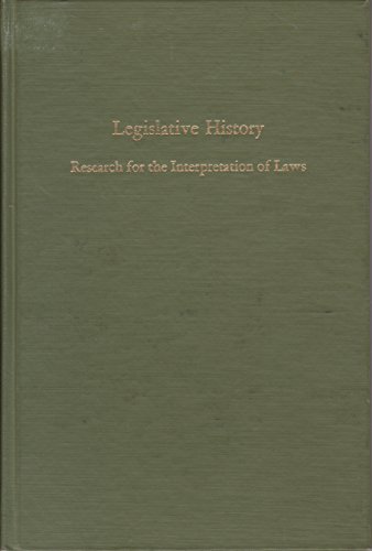 9780813904207: Legislative history;: Research for the interpretation of laws (Virginia legal studies)