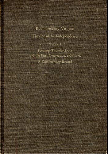 Stock image for Revolutionary Virginia The Road to Independence Volume I for sale by Brillig's Books