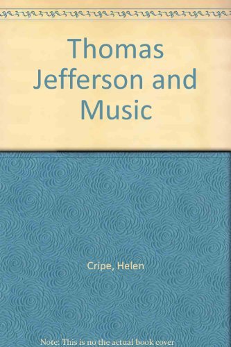 Imagen de archivo de Thomas Jefferson and Music a la venta por Better World Books