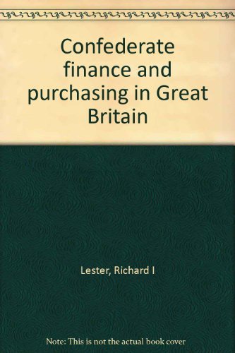 9780813905136: Confederate finance and purchasing in Great Britain