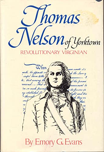 9780813905150: Thomas Nelson of Yorktown: Revolutionary Virginian