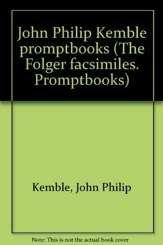 9780813905587: John Philip Kemble Promptbooks (The Folger Facsimiles)