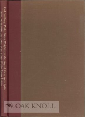 Beispielbild fr Carl Sandburg, Philip Green Wright, and the Asgard Press 1900 - 1910 Early Books, Manuscripts, and Letters in the Clifton Walker Barrett Library zum Verkauf von Lincolnshire Old Books