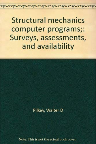 Imagen de archivo de Structural Mechanics Computer Programs: Surveys, Assessments, and Availability a la venta por BookDepart