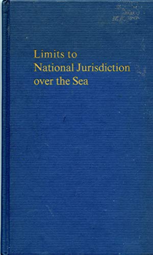 9780813905723: Limits to National Jurisdiction Over the Sea