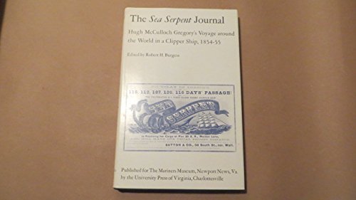 9780813905891: "Sea Serpent" Journal: Hugh McCulloch Gregory's Voyage Around the World in a Clipper Ship, 1854-55